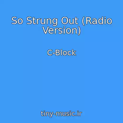 کاور آهنگ So Strung Out (Radio Version) از C-Block