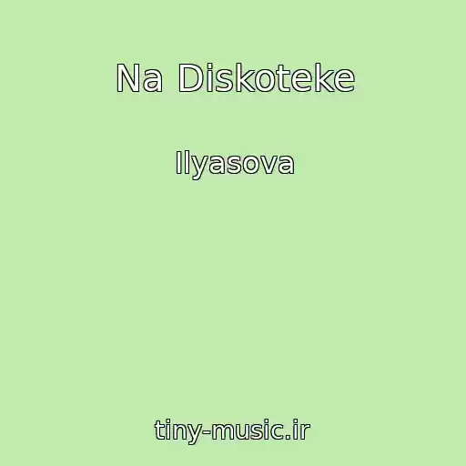 کاور آهنگ Na Diskoteke از Ilyasova