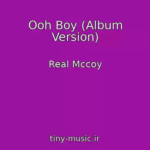 کاور آهنگ Ooh Boy (Album Version) از Real Mccoy