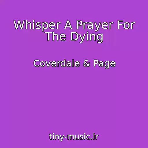 کاور آهنگ Whisper A Prayer For The Dying از Coverdale & Page