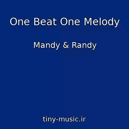 کاور آهنگ One Beat One Melody از Mandy & Randy