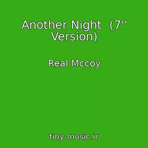 کاور آهنگ Another Night  (7'' Version) از Real Mccoy
