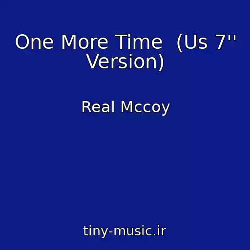 کاور آهنگ One More Time  (Us 7'' Version) از Real Mccoy