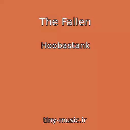 کاور آهنگ The Fallen از Hoobastank