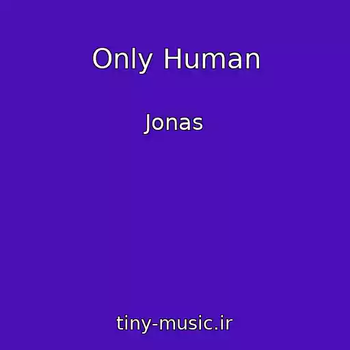 کاور آهنگ Only Human از Jonas