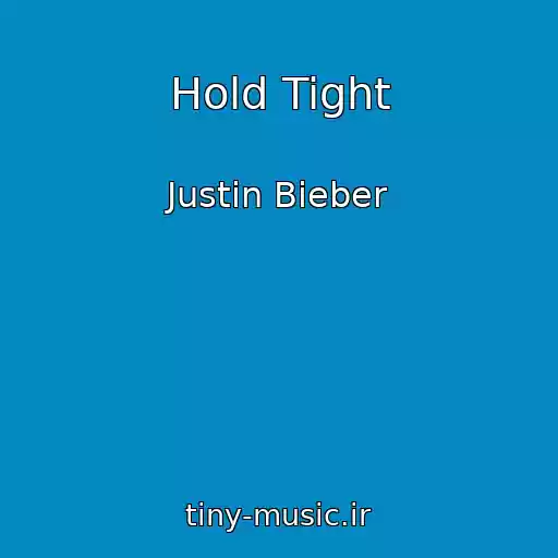 کاور آهنگ Hold Tight از Justin Bieber
