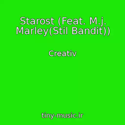 کاور آهنگ Starost (Feat. M.j. Marley(Stil Bandit)) از Creativ