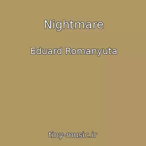 کاور آهنگ Nightmare از Eduard Romanyuta