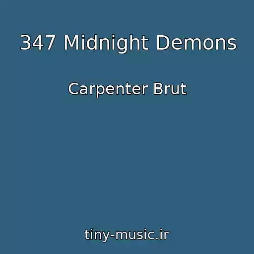 کاور آهنگ 347 Midnight Demons از Carpenter Brut