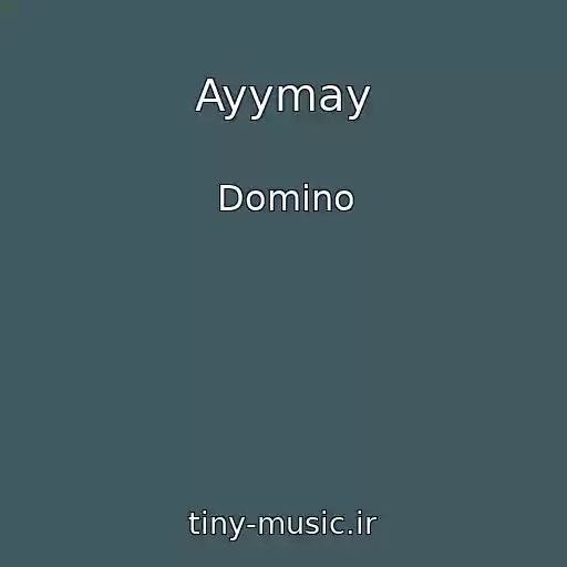 کاور آهنگ Ayymay از Domino