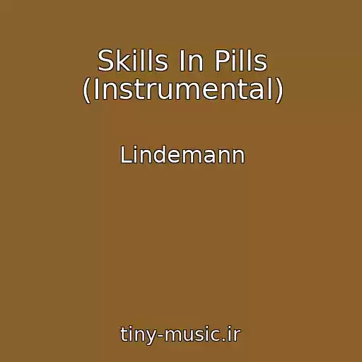کاور آهنگ Skills In Pills (Instrumental) از Lindemann