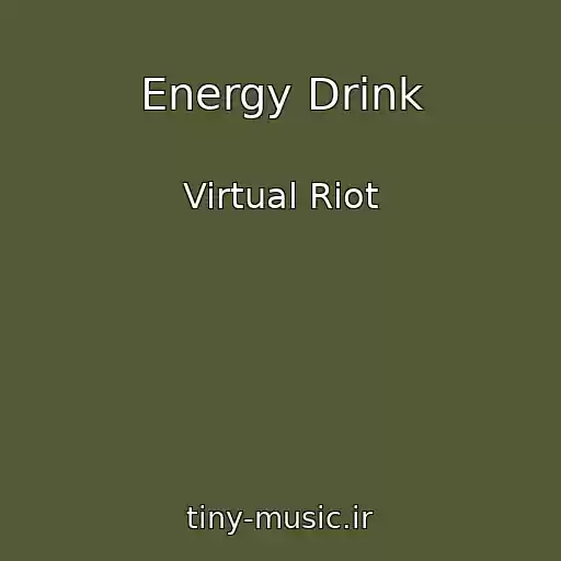 کاور آهنگ Energy Drink از Virtual Riot