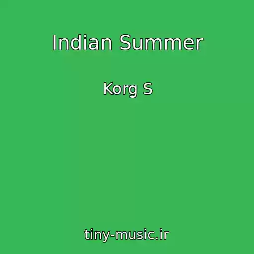 کاور آهنگ Indian Summer از Korg S