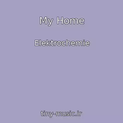 کاور آهنگ My Home از Elektrochemie