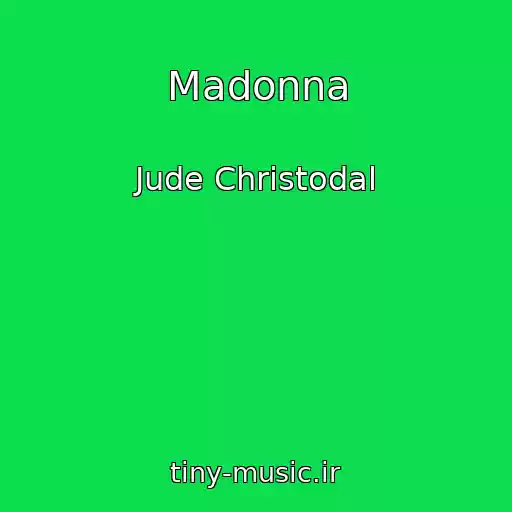 کاور آهنگ Madonna از Jude Christodal