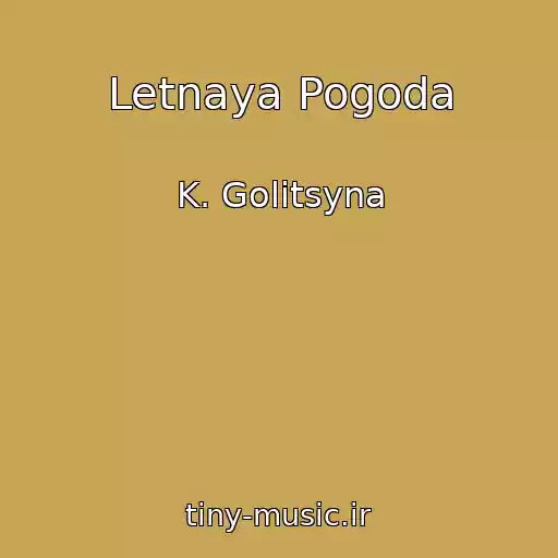 کاور آهنگ Letnaya Pogoda از K. Golitsyna