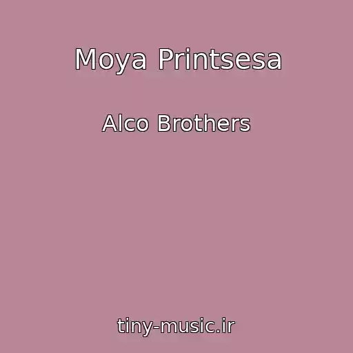 کاور آهنگ Moya Printsesa از Alco Brothers