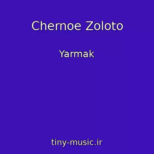 کاور آهنگ Chernoe Zoloto از Yarmak