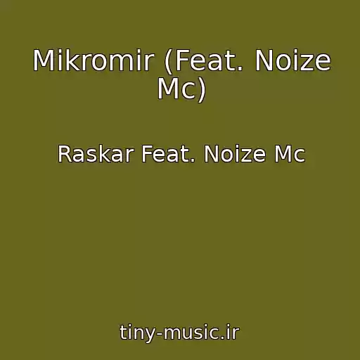 کاور آهنگ Mikromir (Feat. Noize Mc) از Raskar Feat. Noize Mc