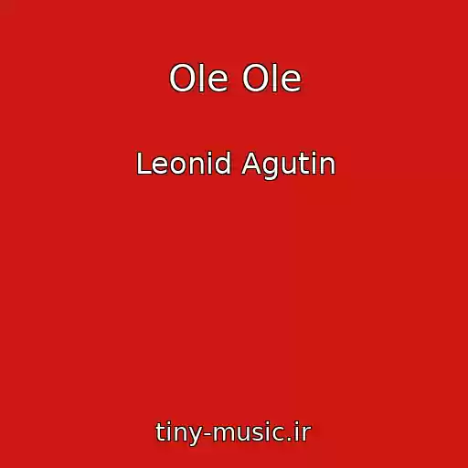 کاور آهنگ Ole Ole از Leonid Agutin
