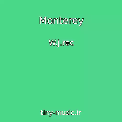 کاور آهنگ Monterey از W.j.rec