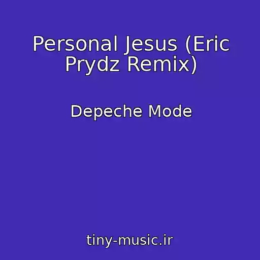 کاور آهنگ Personal Jesus (Eric Prydz Remix) از Depeche Mode