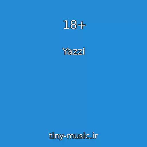 کاور آهنگ 18+ از Yazzi