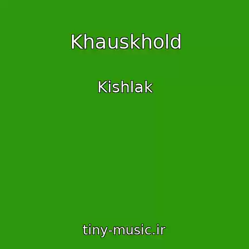 کاور آهنگ Khauskhold از Kishlak