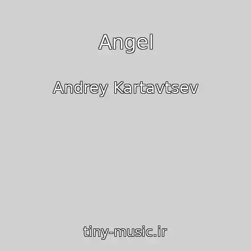 کاور آهنگ Angel از Andrey Kartavtsev