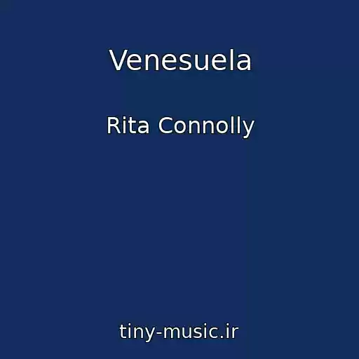 کاور آهنگ Venesuela از Rita Connolly