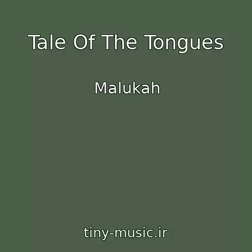 کاور آهنگ Tale Of The Tongues از Malukah