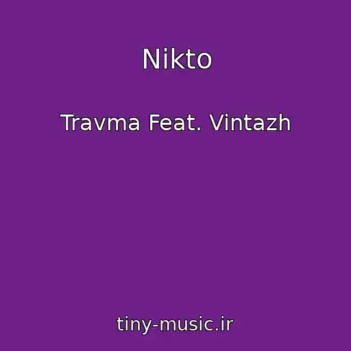کاور آهنگ Nikto از Travma Feat. Vintazh