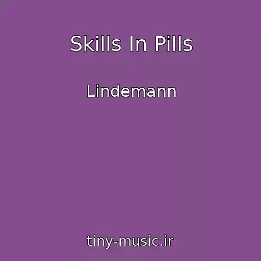 کاور آهنگ Skills In Pills از Lindemann