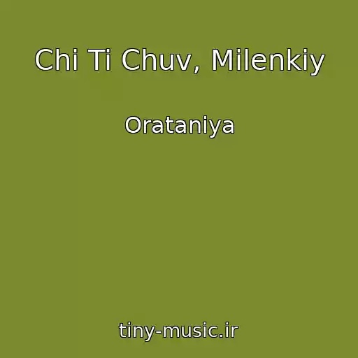 کاور آهنگ Chi Ti Chuv, Milenkiy از Oratanіya