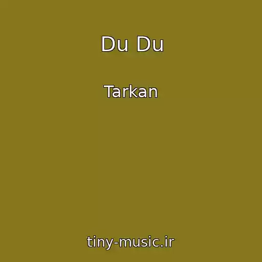 کاور آهنگ Du Du از Tarkan