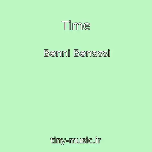 کاور آهنگ Time از Benni Benassi