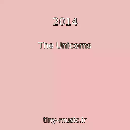 کاور آهنگ 2014 از The Unicorns
