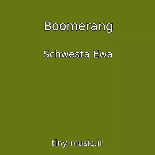 کاور آهنگ Boomerang از Schwesta Ewa