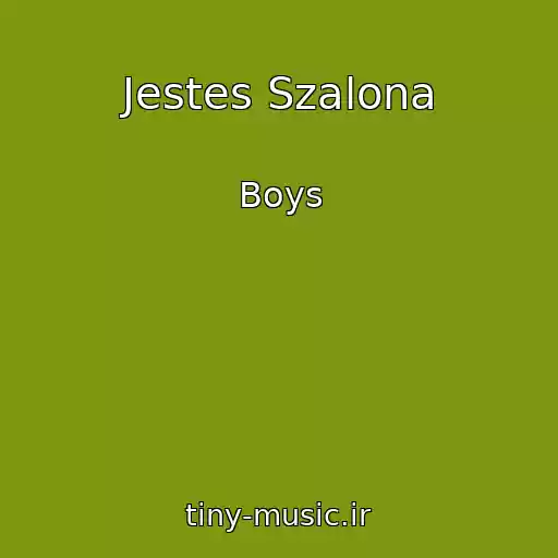 کاور آهنگ Jestes Szalona از Boys