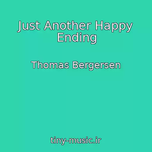 کاور آهنگ Just Another Happy Ending از Thomas Bergersen