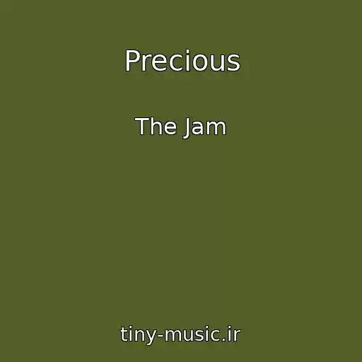 کاور آهنگ Precious از The Jam