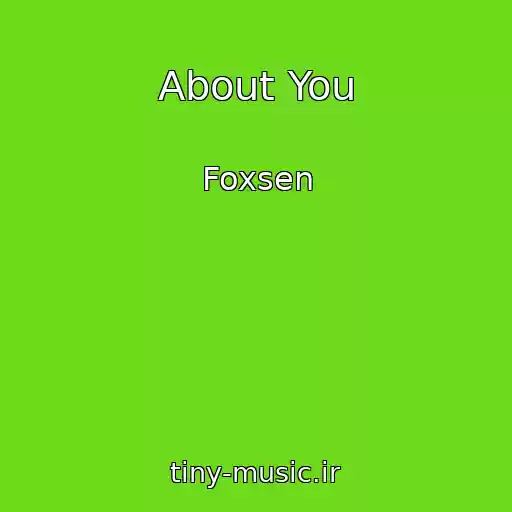 کاور آهنگ About You از Foxsen