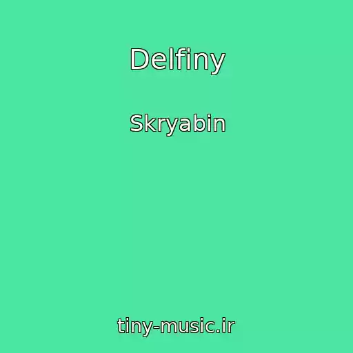 کاور آهنگ Delfiny از Skryabin