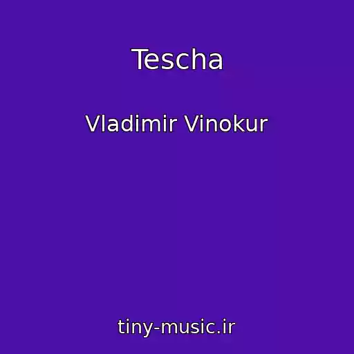 کاور آهنگ Tescha از Vladimir Vinokur