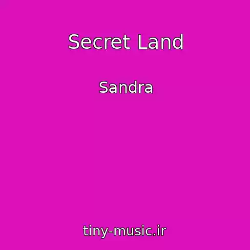 کاور آهنگ Secret Land از Sandra
