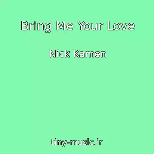کاور آهنگ Bring Me Your Love از Nick Kamen