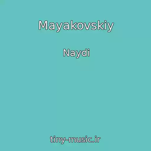 کاور آهنگ Mayakovskiy از Naydi