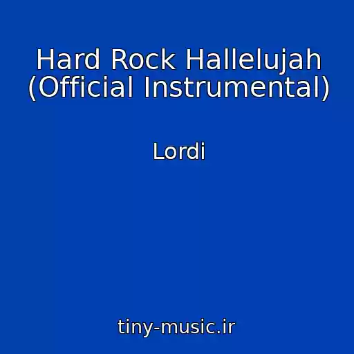 کاور آهنگ Hard Rock Hallelujah (Official Instrumental) از Lordi