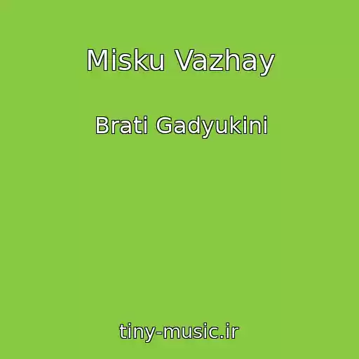 کاور آهنگ Mіsku Vazhay از Brati Gadyukіni