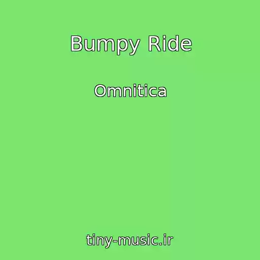 کاور آهنگ Bumpy Ride از Omnitica